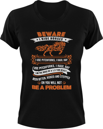 Beware I ride horses T-Shirt 2horses, Ladies, Mens, Unisex