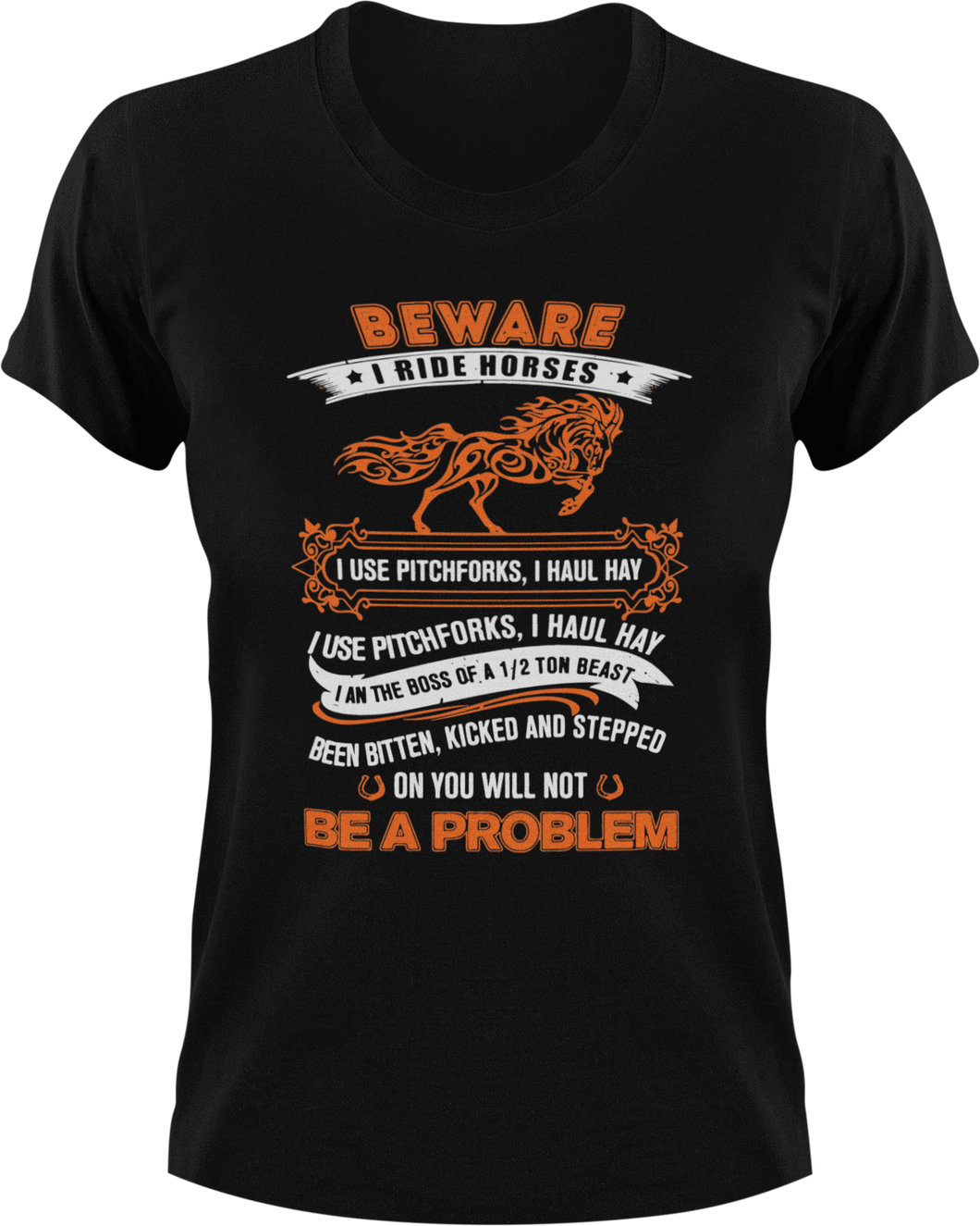Beware I ride horses T-Shirt 2horses, Ladies, Mens, Unisex