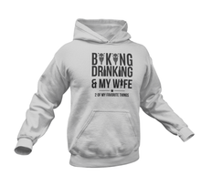 Load image into Gallery viewer, Biking Drinking And My Wife Hoodie
