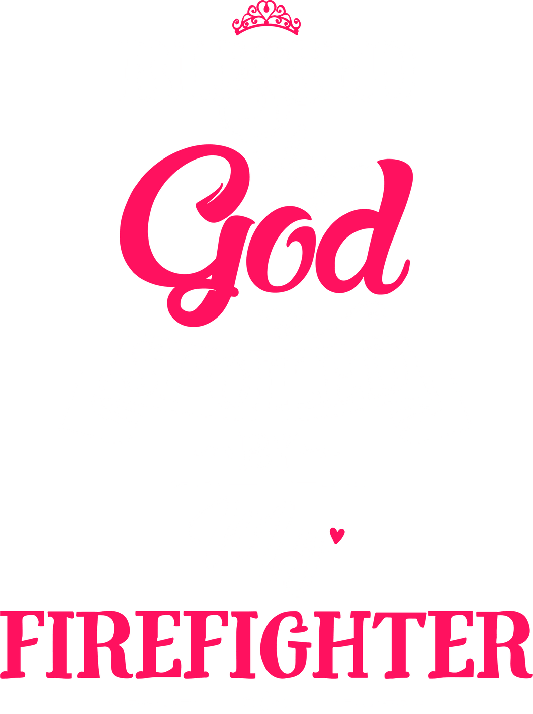 Blessed by God spoiled by my firefighter T-Shirtchristian, Firefighter, fireman, Ladies, Mens, Unisex, wife