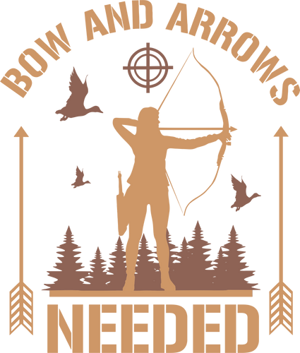 Bow And Arrows Needed T-ShirtArrows, bow, hunt, hunter, hunting, Ladies, Mens, Unisex