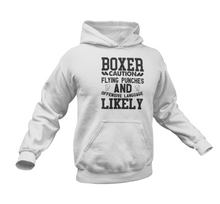 Load image into Gallery viewer, Boxer Caution Flying Punches Hoodie
