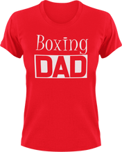 Load image into Gallery viewer, Boxing DAD T-ShirtAwesome, boxer, boxing, cool dad, dad, Ladies, Mens, Unisex
