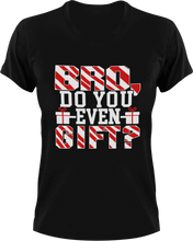 Load image into Gallery viewer, Bro do you even gift T-Shirtchristmas, fitness, gifts, gym, Ladies, Mens, Unisex
