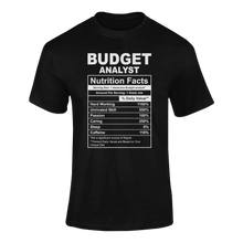 Load image into Gallery viewer, Budget Analyst Nutrition Facts Novelty T-ShirtBudget, Budget Analyst, funny, Ladies, Mens, Nutrition Facts, Unisex

