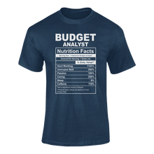 Load image into Gallery viewer, Budget Analyst Nutrition Facts Novelty T-ShirtBudget, Budget Analyst, funny, Ladies, Mens, Nutrition Facts, Unisex
