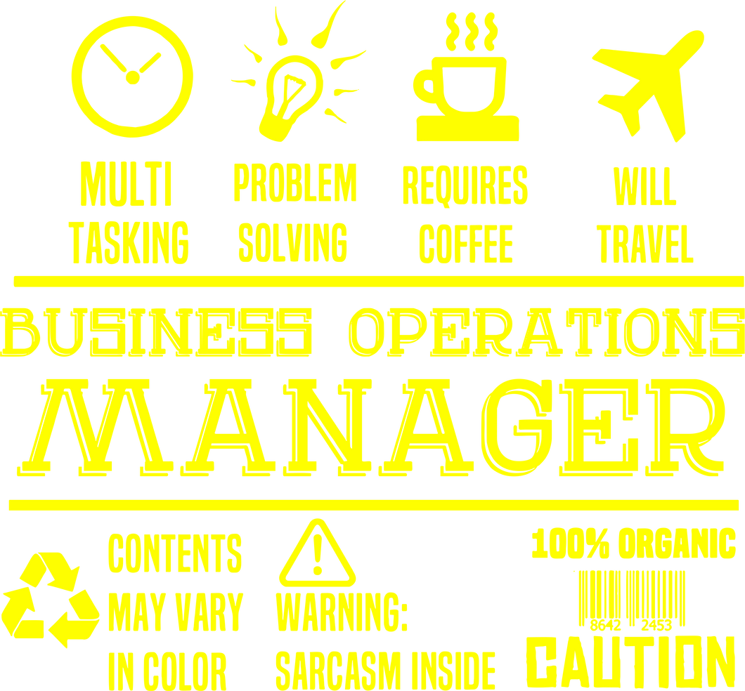Business Operations Manager Novelty T-Shirtbusiness operations manager, Ladies, Mens, Unisex