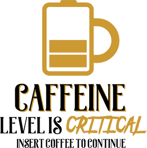 Caffeine Level Is Critical Funny T-Shirtcaffeine, coffee, funny, Ladies, Mens, Unisex