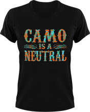 Load image into Gallery viewer, Camo is a neutral T-Shirtcamo, hunting, Ladies, Mens, neutral, Unisex

