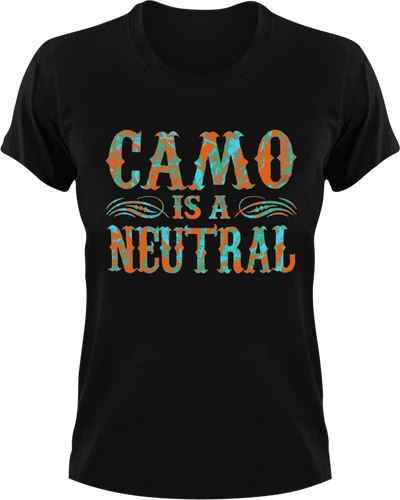 Camo is a neutral T-Shirtcamo, hunting, Ladies, Mens, neutral, Unisex