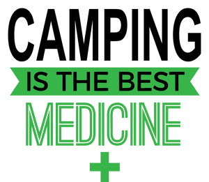 Camping is the best medicine T-Shirtcamper, campfire, camping, Ladies, medicine, Mens, the best medicine, Unisex