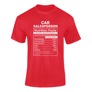 Car Salesperson Nutrition Facts Novelty T-Shirtcar, Car Salesperson, funny, Ladies, Mens, Nutrition Facts, Unisex