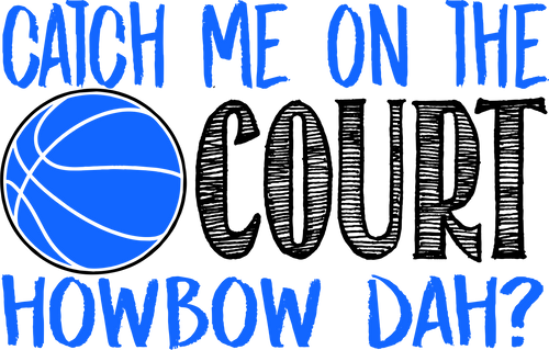 Catch me on the court howbow dah T-Shirt 2baseball, court, Ladies, Mens, soccer, softball, sport, tennis, Unisex