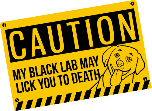 Caution my black lab may lick you to death T-Shirtcaution, dog, dogs, Ladies, Mens, pets, Unisex