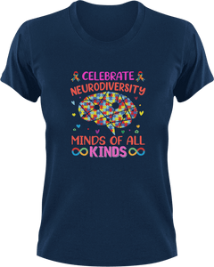 Celebrate Neurodiversity Minds Of All Kind T-ShirtLadies, Mens, Unisex