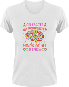 Celebrate Neurodiversity Minds Of All Kind T-ShirtLadies, Mens, Unisex