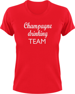 Champagne Drinking Team T-Shirtchampagne, drink, drinking, Ladies, Mens, party, Unisex