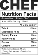 Load image into Gallery viewer, Chef Nutrition Facts Funny T-Shirtchef, Cook, cooking, funny, Ladies, Mens, Nutrition Facts, Unisex
