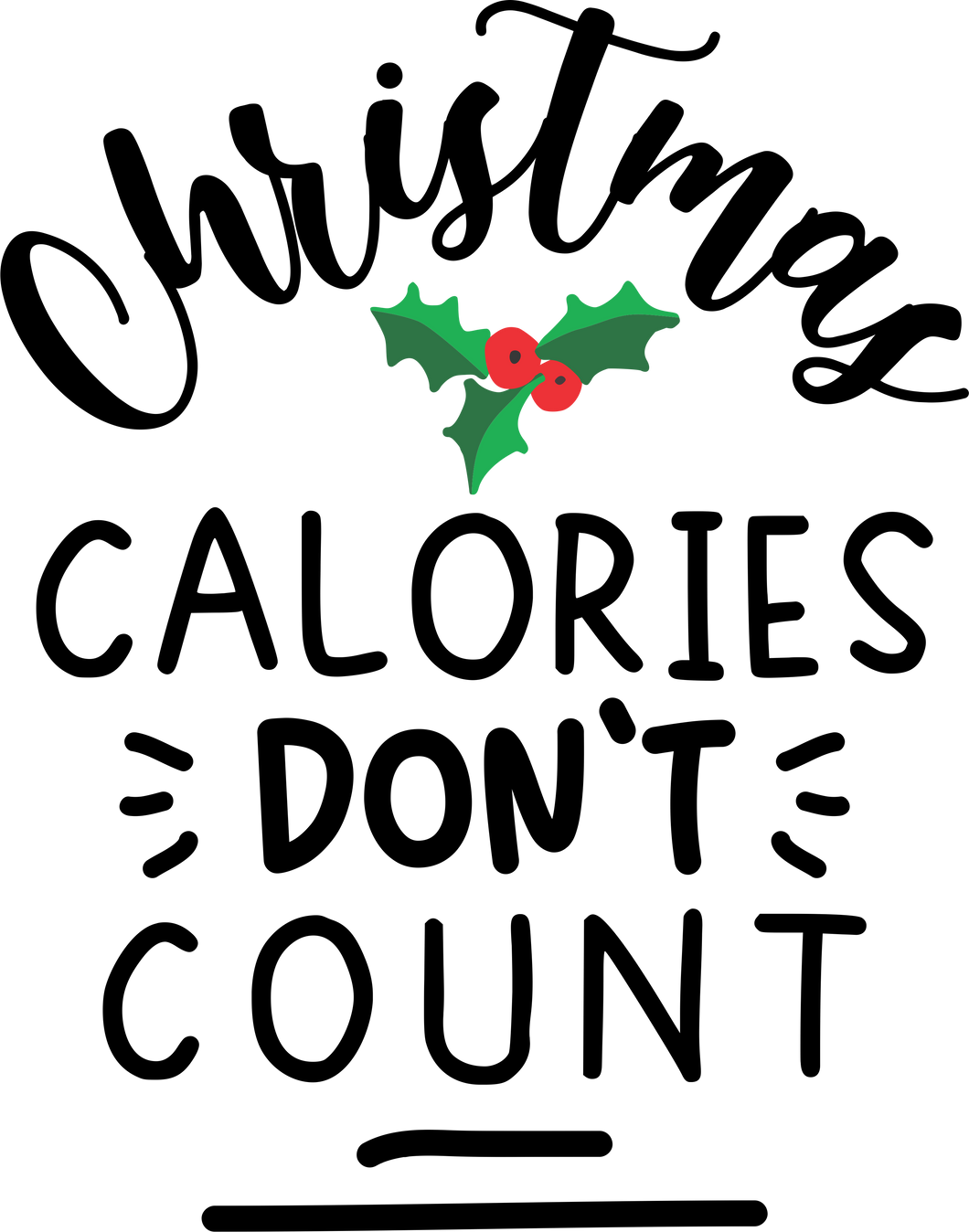 Christmas Calories Don't Count T-Shirtchristmas, fast food, food, Ladies, Mens, Unisex