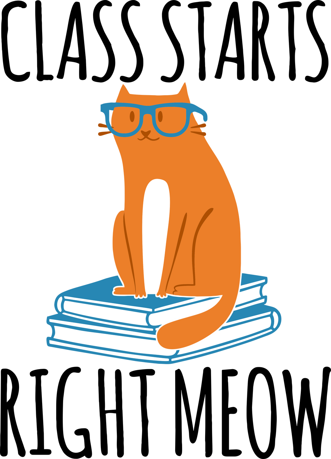 Class starts right meow T-Shirtcat, Ladies, Mens, pets, preschool, school, teacher, Unisex
