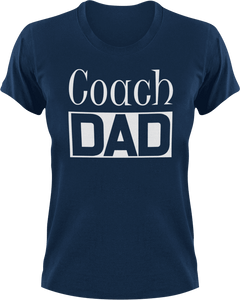 Coach DAD T-ShirtAwesome, coach, coaching, cool dad, dad, Ladies, Mens, sport, Unisex