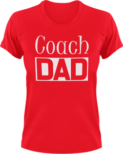 Coach DAD T-ShirtAwesome, coach, coaching, cool dad, dad, Ladies, Mens, sport, Unisex