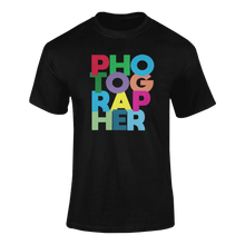 Load image into Gallery viewer, Colourful Photographer Novelty T-ShirtLadies, Mens, photo, photographer, photography, Unisex
