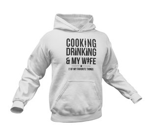 Cooking Drinking And My Wife Hoodie