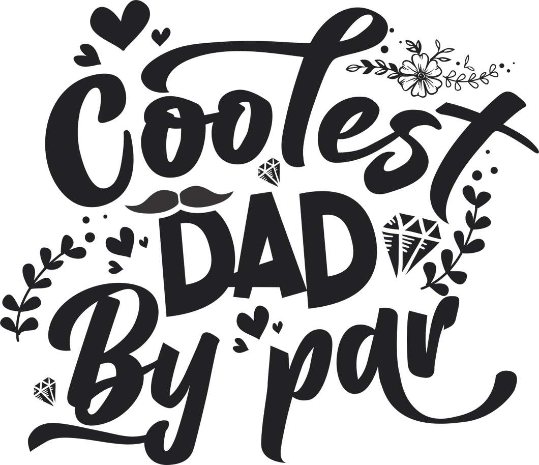 Coolest dad by par T-Shirtdad, Fathers day, funny, Ladies, Mens, Unisex