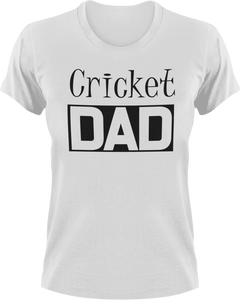 Cricket DAD T-Shirtcool dad, cricket, dad, Ladies, Mens, sport, Unisex