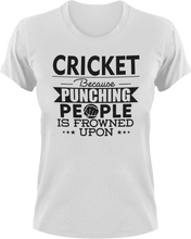 Load image into Gallery viewer, Cricket not punching T-ShirtBecause punching people, cricket, Ladies, Mens, sport, Unisex
