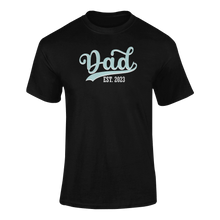 Load image into Gallery viewer, Dad established 2023 T-Shirtdad, Fathers day, funny, Ladies, Mens, Unisex
