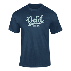 Dad established 2023 T-Shirtdad, Fathers day, funny, Ladies, Mens, Unisex