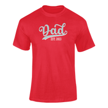 Load image into Gallery viewer, Dad established 2023 T-Shirtdad, Fathers day, funny, Ladies, Mens, Unisex
