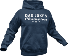 Load image into Gallery viewer, Dad jokes champion printed on a navy Hoodie
