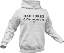 Load image into Gallery viewer, Dad jokes champion printed on a white Hoodie
