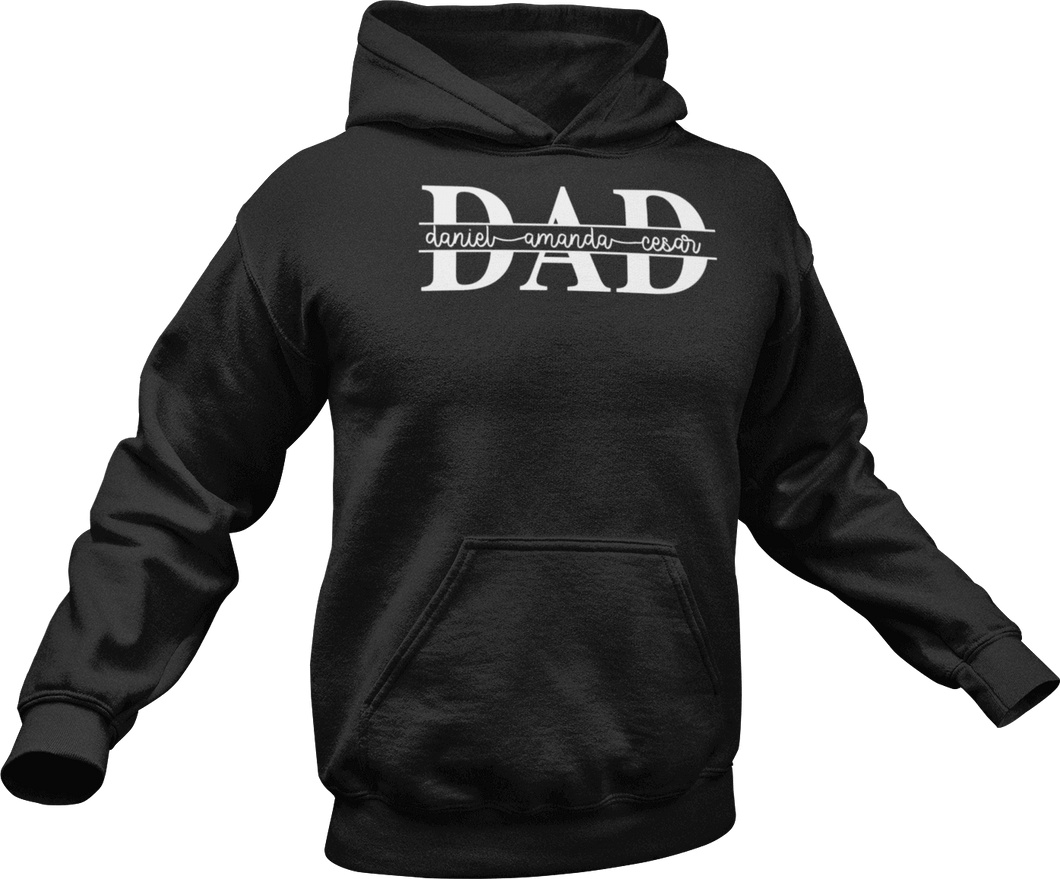 Dad with names printed on  a black Hoodie