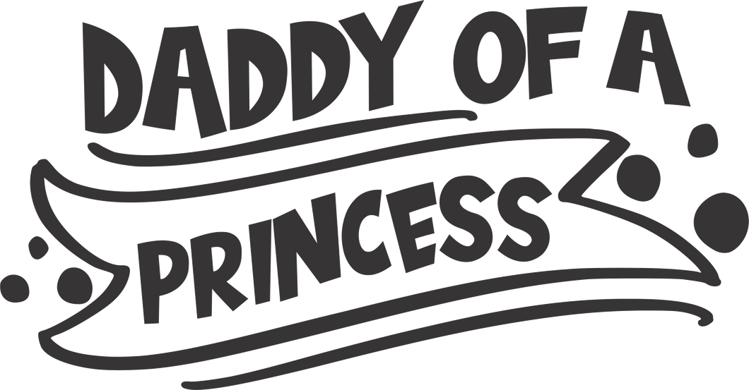 Daddy of a princess T-Shirtdad, Fathers day, Ladies, Mens, princess, Unisex