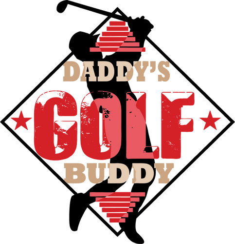 Daddy's golf buddy T-Shirtdad, Dad Jokes, Fathers day, golf, Ladies, Mens, Unisex