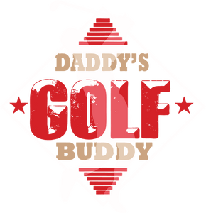 Daddy's golf buddy T-Shirtdad, Dad Jokes, Fathers day, golf, Ladies, Mens, Unisex