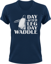 Load image into Gallery viewer, Day after leg day waddle T-Shirtanimals, fitness, gym, Ladies, leg day, Mens, Unisex, weights, workout
