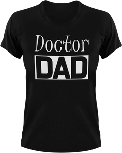 Doctor DAD T-Shirtcool dad, dad, doctor, medical, medicine, Mens, Unisex