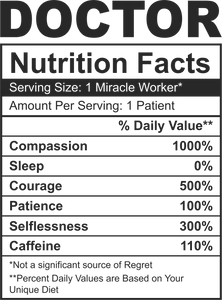 Doctor Nutrition Facts Funny T-Shirtdoctor, funny, Ladies, Mens, Nutrition Facts, Unisex