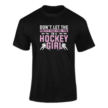 Load image into Gallery viewer, Don&#39;t Let The Pretty Face Fool You I&#39;m A Hockey Girl T-ShirtLadies, Mens, Unisex, Wolves Ice Hockey
