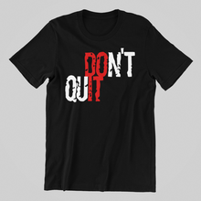 Load image into Gallery viewer, Don&#39;t Quit Do It T-shirtchristian, Ladies, Mens, motivation, Unisex
