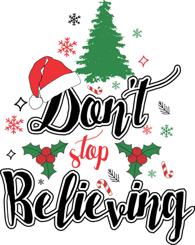 Don't Stop Believing Christmas T-Shirtchristmas, jokes, Ladies, loading, Mens, Unisex