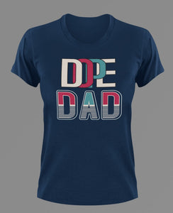Dope Dad T-Shirtdad, Fathers day, funny, Ladies, Mens, Unisex