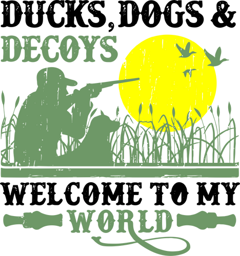 Ducks dogs and decoys welcome to my world T-Shirtdog, dogs, Ducks, hunting, Ladies, Mens, pets, Unisex