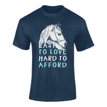 Load image into Gallery viewer, Gift Idea Easy To Love Hard To Afford T-Shirthorse, horse riding, horses, Ladies, Mens, Unisex
