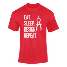 Load image into Gallery viewer, Gift Idea Eat Sleep Design Repeat T-Shirtarchitect, designs, eat, funny, Ladies, Mens, sleep, Unisex
